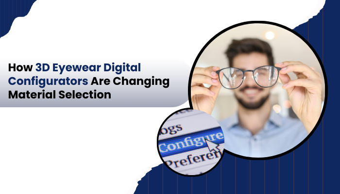 3D Eyewear Digital Configurators