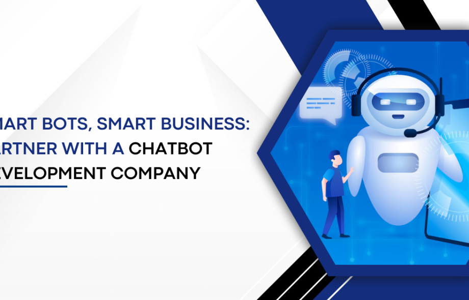 smart-bots-smart-business-partner-with-a-chatbot-development-company