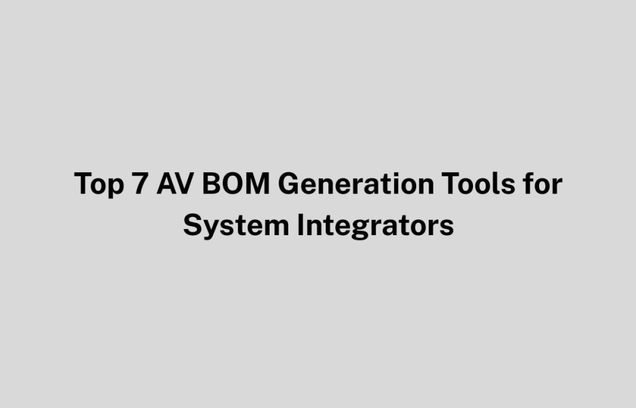 AV BOM Generation Tools